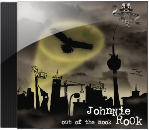 Johnnie Rooks zweites Album "Out of the nook" aus dem Jahr 2007
