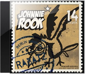 Johnnie Rooks drittes Album "Rabatz" aus dem Jahr 2009